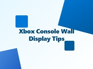 Xbox Console Wall Display Tips for Aesthetic Design